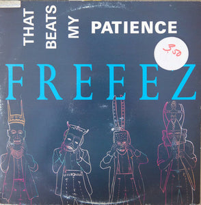 Freeez - That Beats My Patience (12")