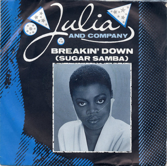 Julia And Company - Breakin' Down (Sugar Samba) (7