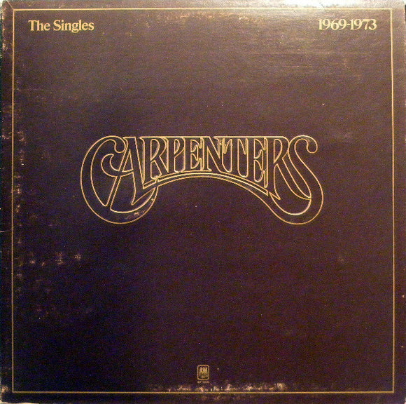 Carpenters - The Singles 1969-1973 (LP, Album, Comp)
