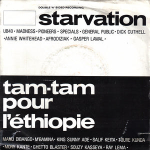 Starvation / Tam Tam Pour L'Éthiopie - Starvation / Tam Tam Pour L'Éthiopie (7", Single)