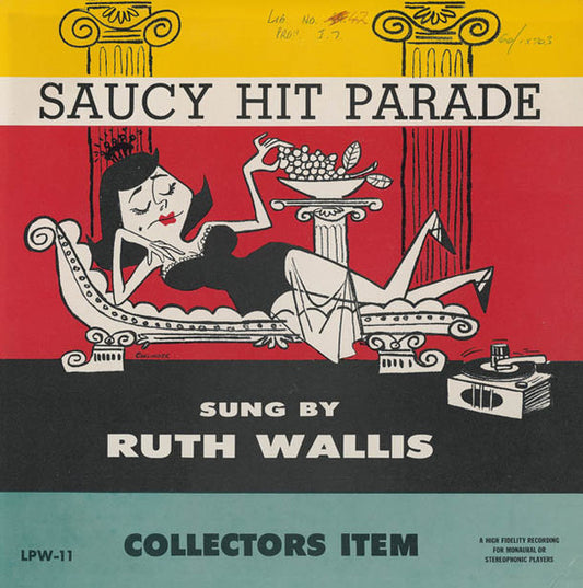 Ruth Wallis - Saucy Hit Parade (LP)