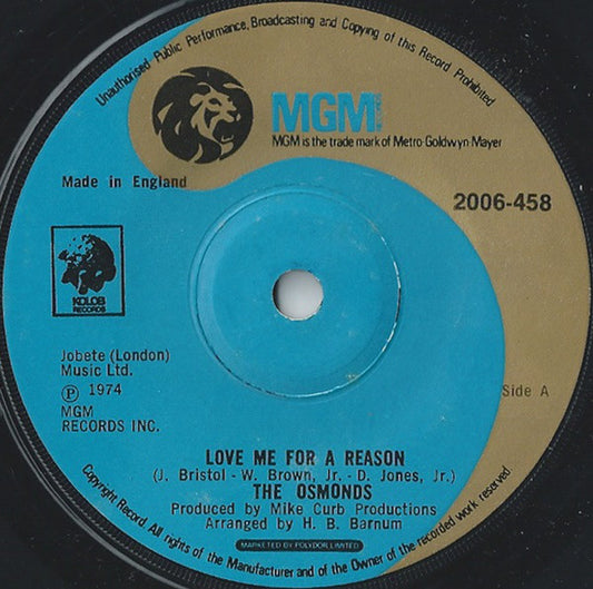 The Osmonds - Love Me For A Reason (7", Single, Pap)