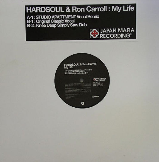 Hardsoul & Ron Carroll - My Life (12")