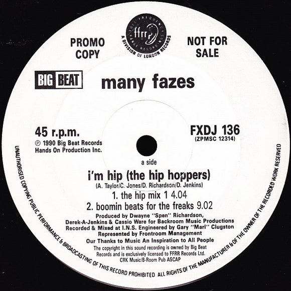 Many Fazes - I'm Hip (The Hip Hoppers) / The Gangsta' Lean (12
