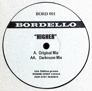 Bordello (2) - Higher (12", W/Lbl)