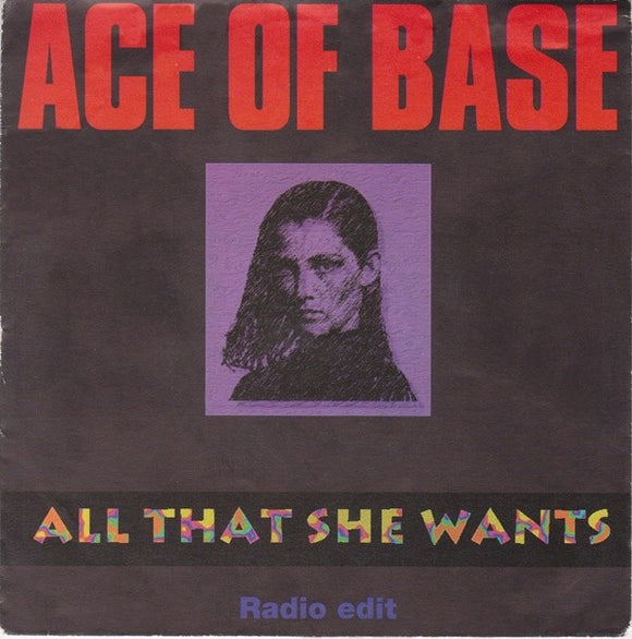 Ace Of Base - All That She Wants (7