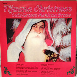 Luis Gomez Mexican Brass - Tijuana Christmas (LP, Album)