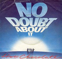 Hot Chocolate - No Doubt About It (7", Pus)