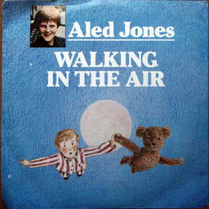 Aled Jones - Walking In The Air (7", Single)