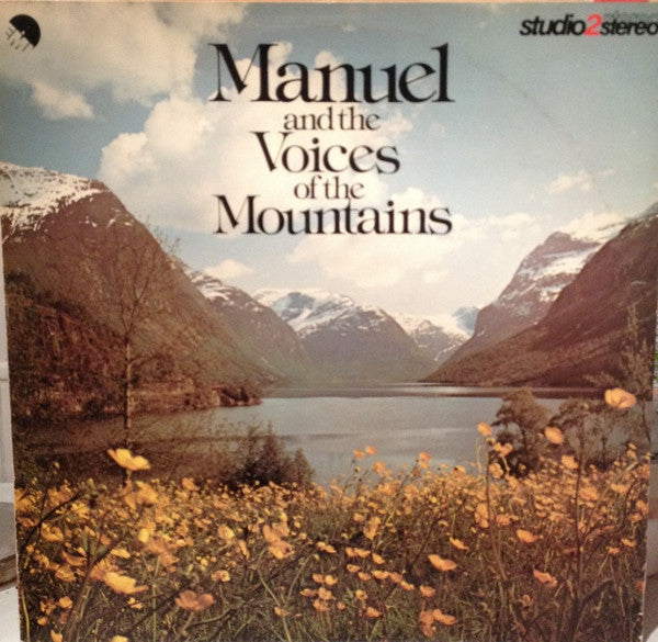 Manuel* - Manuel And The Voices Of The Mountains (LP, Album)