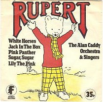 Alan Caddy Orchestra & Singers - Rupert And Other Childrens Favourites (7")