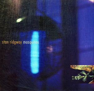 Stan Ridgway - Mosquitos (LP, Album)