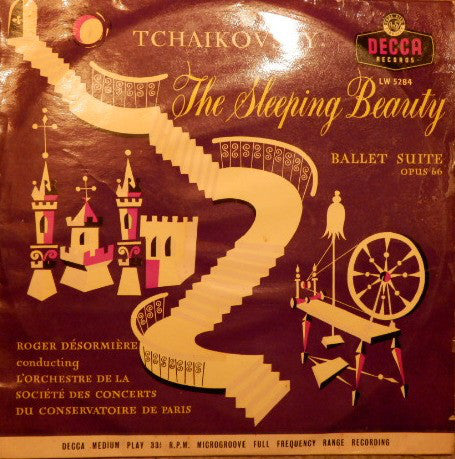 Tchaikovsky* : Roger Desormiere* Conducting L'Orchestre De La Societe Des Concerts Du Conservatoire De Paris* - The Sleeping Beauty - Ballet Suite - Opus 66 (10", Mono)