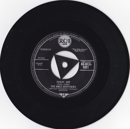 The Ames Brothers With Hugo Winterhalter's Orchestra And Chorus - Pussy Cat (7", Single)