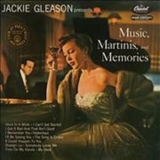 Jackie Gleason - Jackie Gleason Presents Music, Martinis, And Memories (LP, Album, Mono, RE)