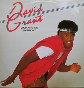 David Grant - Stop And Go (Master Mix) (12")