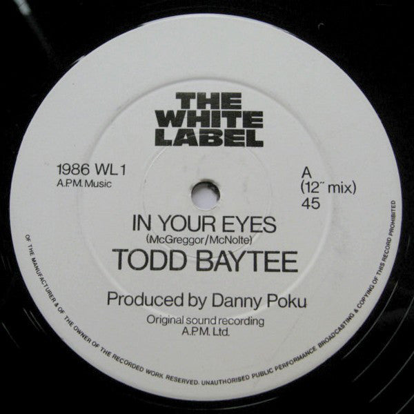 Todd Baytee - In Your Eyes (12")