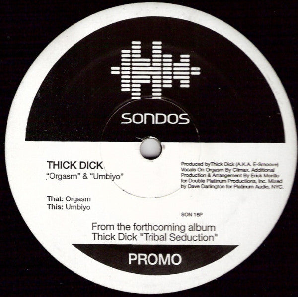 Thick Dick - Orgasm & Umbiyo (12", Promo)