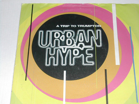 Urban Hype - A Trip To Trumpton (7