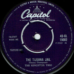 The Kingston Trio* - The Tijuana Jail (7", Single)