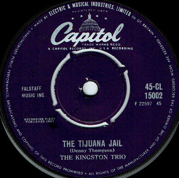 The Kingston Trio* - The Tijuana Jail (7