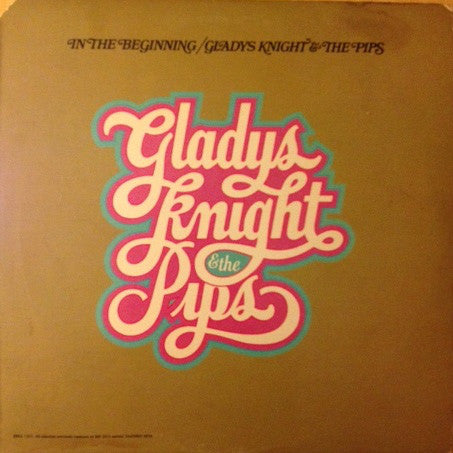 Gladys Knight And The Pips - In The Beginning (LP, Comp, RE)