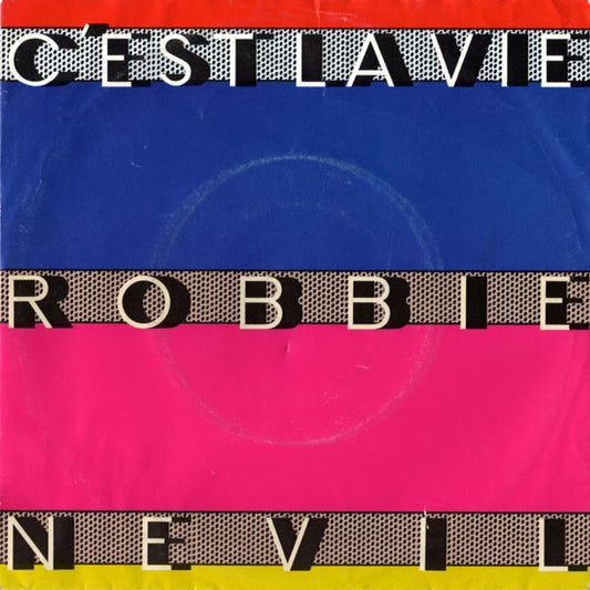 Robbie Nevil - C'Est La Vie (7", Single)
