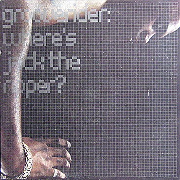 Grooverider - Where's Jack The Ripper? (12