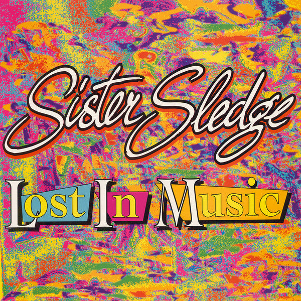 Sister Sledge - Lost In Music (12")