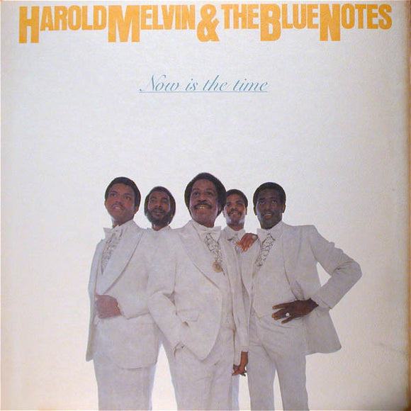 Harold Melvin & The Blue Notes* - Now Is The Time (LP, Album)