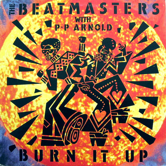 The Beatmasters With P◦P Arnold* - Burn It Up (12