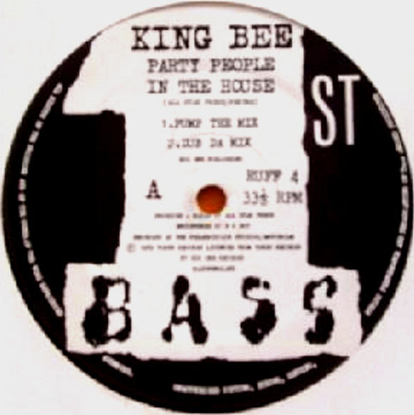 King Bee - Party People In The House (12