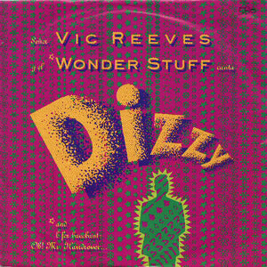 Vic Reeves & The Wonder Stuff - Dizzy (7", Single, Sil)