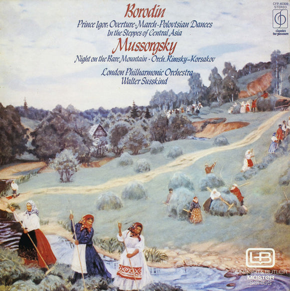 Borodin* / Mussorgsky*, London Philharmonic Orchestra*, Walter Susskind - Prince Igor: Overture • March • Polovtsian Dances • In The Steppes Of Central Asia / Night On The Bare Mountain (LP, Album)
