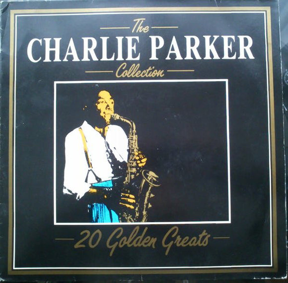 Charlie Parker - The Charlie Parker  Collection (LP, Comp)