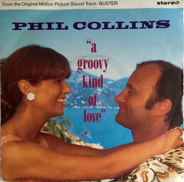 Phil Collins - A Groovy Kind Of Love (7", Single, Sil)