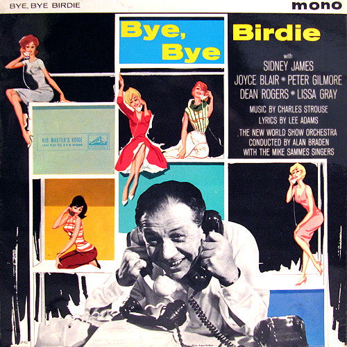 Sid James, Joyce Blair, Peter Gilmore, Dean Rogers (3) - Bye, Bye Birdie (LP, Album, Mono)