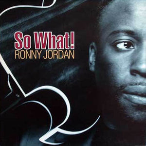 Ronny Jordan - So What! (12", Single)