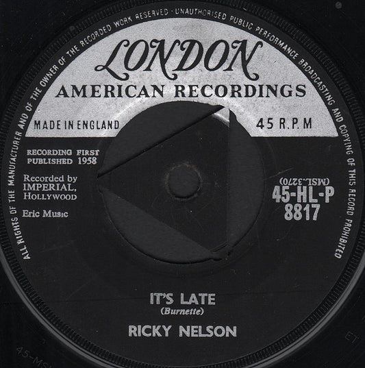 Ricky Nelson (2) - It's Late (7", Single, RP)