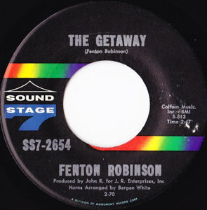 Fenton Robinson - The Getaway (7")