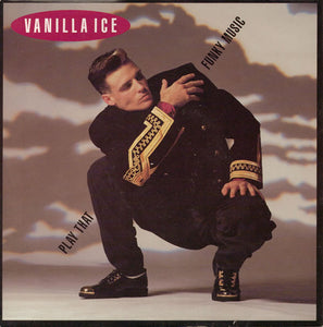 Vanilla Ice - Play That Funky Music (7", Single, Pap)