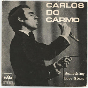 Carlos Do Carmo - Something / Love Story (7", Single)