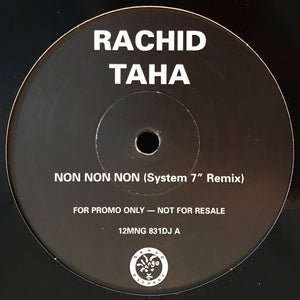 Rachid Taha - Non Non Non (12", Promo)