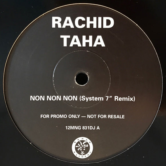 Rachid Taha - Non Non Non (12