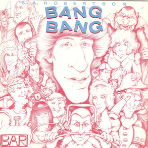 B. A. Robertson - Bang Bang (7", Single, Pic)