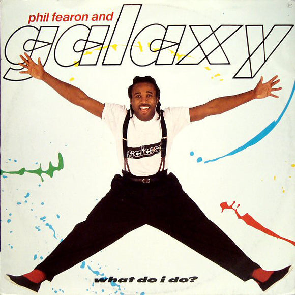 Phil Fearon & Galaxy - What Do I Do? (12