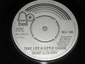 Rodney Allen Rippy - Take Life A Little Easier (7")