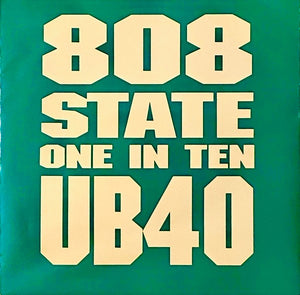 808 State, UB40 - One In Ten (7", Single)
