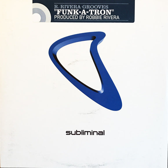R Rivera Grooves* - Funk-A-Tron (12