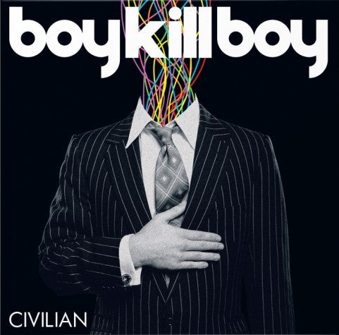 Boy Kill Boy - Civilian (CD, Album)